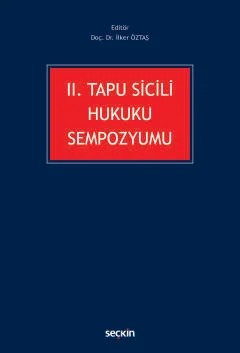 II. Tapu Sicili Hukuku Sempozyumu – İlker Öztaş – Seçkin Yayıncılık kitap kapağı