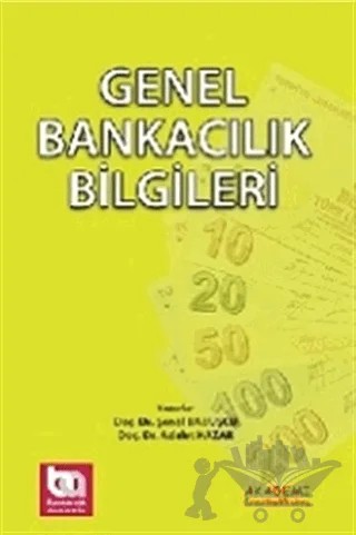 Genel Bankacılık Bilgileri – Adalet Hazar, Şenol Babuşcı – Akademi Consulting Training kitap kapağı