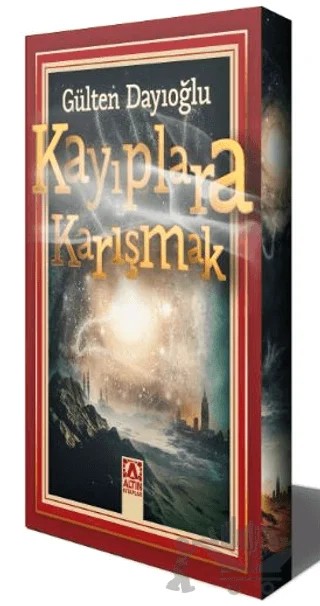 Kayıplara Karışmak – Gülten Dayıoğlu – Altın Kitaplar kitap kapağı