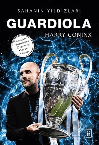 Guardiola - Sahanın Yıldızları – Harry Coninx – Parodi Yayınları kitap kapağı