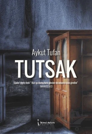 Tutsak – Aykut Tufan – İkinci Adam Yayınları kitap kapağı