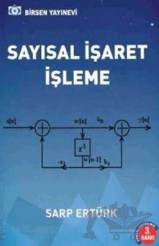 Sayısal İşaret İşleme – Sarp Ertürk – Birsen Yayınevi kitap kapağı