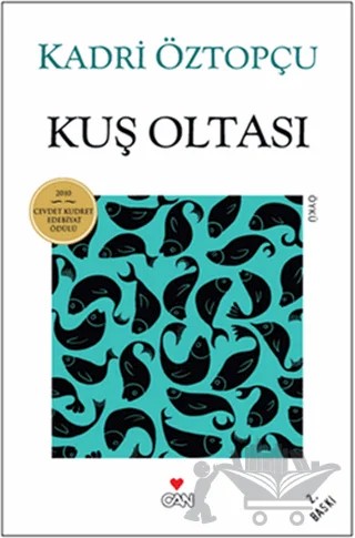 Kuş Oltası – Kadri Öztopçu – Can Yayınları kitap kapağı