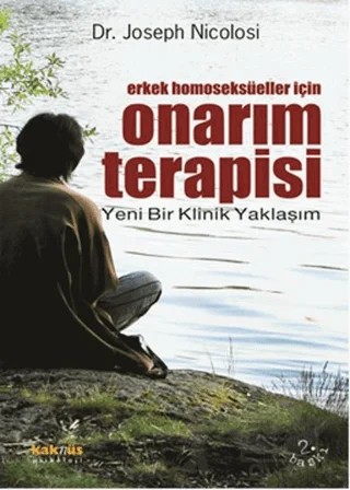Erkek Homoseksüeller İçin Onarım Terapisi – Joseph Nicolosi – Kaknüs Yayınları kitap kapağı