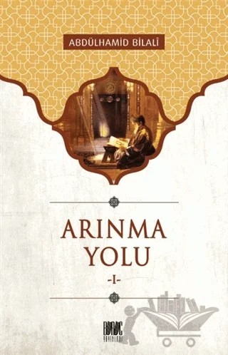 Arınma Yolu - 1 – Abdülhamid Bilali – Buruç Yayınları kitap kapağı