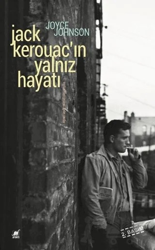 Jack Kerouac'ın Yalnız Hayatı – Joyce Johnson – Ayrıntı Yayınları kitap kapağı