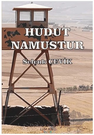 Hudut Namustur – Selçuk Çevik – Liman Yayınevi kitap kapağı