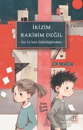 İkizim Rakibim Değil – Qin Wenjun – Ketebe Genç kitap kapağı