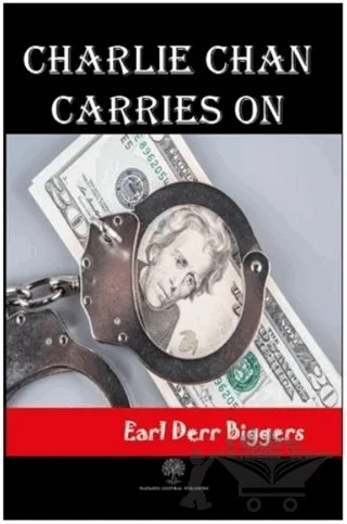 Charlie Chan Carries On – Earl Derr Biggers – Platanus Publishing kitap kapağı