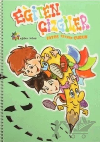 Eğiten Çizgiler – Fatoş Zeynep Çubuk – Eğiten Kitap kitap kapağı