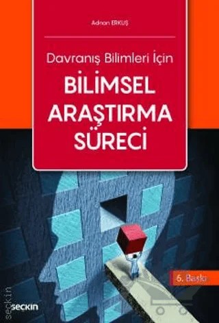 Bilimsel Araştırma Süreci – Adnan Erkuş – Seçkin Yayıncılık kitap kapağı