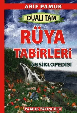 Dualı Tam Rüya Tabirleri Ansiklopedisi (Rüya-002) – Arif Pamuk – Pamuk Yayıncılık kitap kapağı
