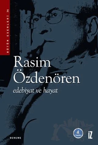 Edebiyat ve Hayat – Rasim Özdenören – İz Yayıncılık kitap kapağı