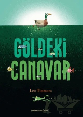 Göldeki Canavar – Leo Timmers – Marsık Kitap kitap kapağı