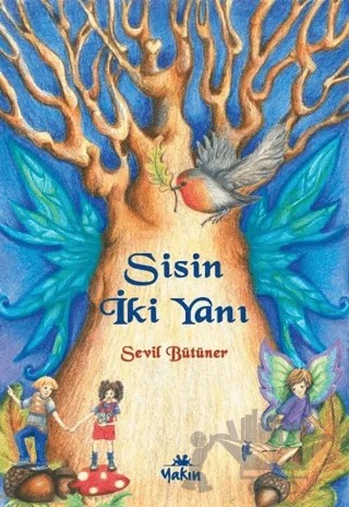 Sisin İki Yanı – Sevil Bütüner – Yakın Kitabevi kitap kapağı