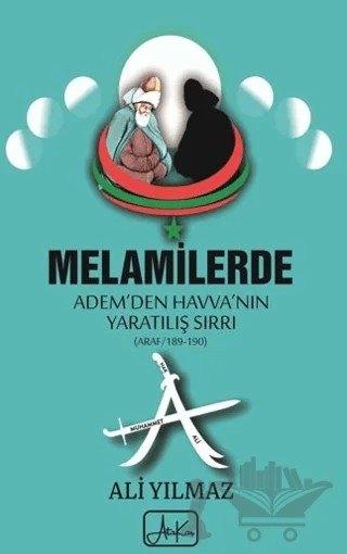 Melamilerde Adem’den Havva’nın Yaratılış Sırrı – Ali Yılmaz – Atakar Yayıncılık kitap kapağı