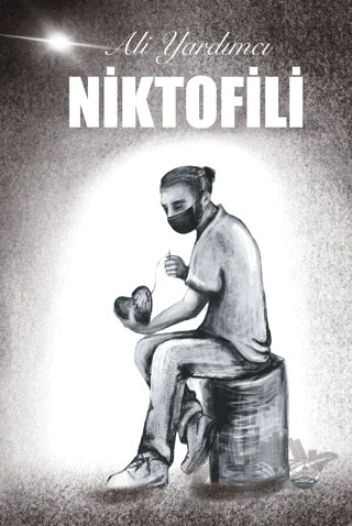 Niktofili – Ali Yardımcı – Odessa Yayınevi kitap kapağı