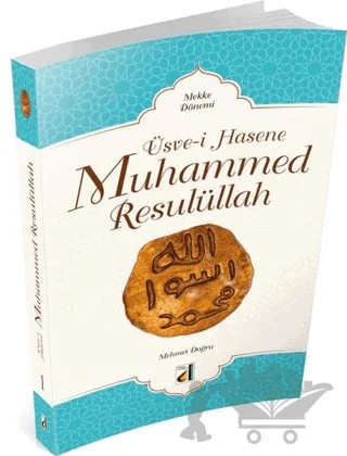 Üsve-i Hasene Muhammed Resulüllah - Mekke Dönemi – Mehmet Doğru – Damla Yayınevi kitap kapağı