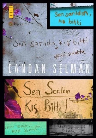Sen Sarıldın Kış Bitti – Candan Selman – Kafe Kültür Yayıncılık kitap kapağı