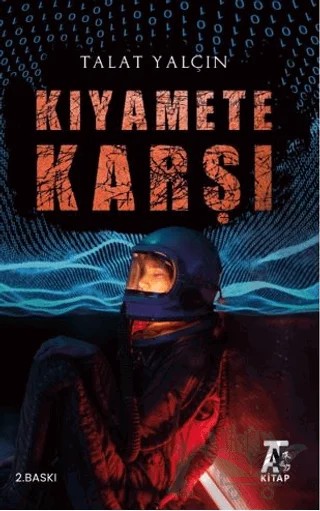 Kıyamete Karşı – Talat Yalçın – Kiba Yayımcılık kitap kapağı