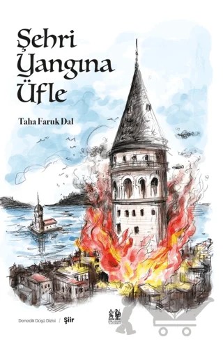 Şehri Yangına Üfle – Taha Faruk Dal – Pikaresk Yayınevi kitap kapağı