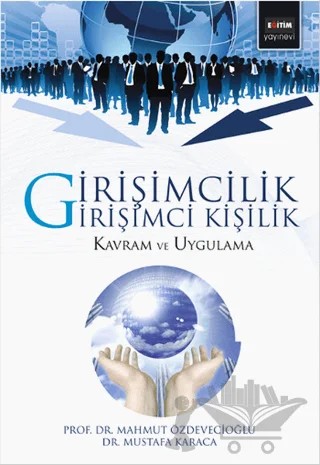 Girişimcilik Girişimci Kişilik – Mahmut Özdevecioğlu, Mustafa Karaca – Eğitim Yayınevi - Ders Kitapları kitap kapağı