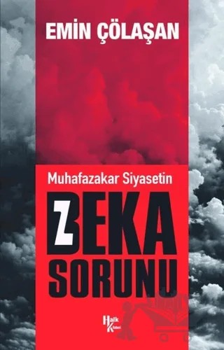 Muhafazakar Siyasetin Beka Sorunu – Emin Çölaşan – Halk Kitabevi kitap kapağı
