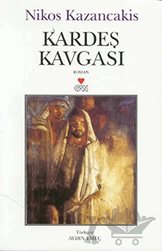 Kardeş Kavgası – Nikos Kazancakis – Can Yayınları kitap kapağı