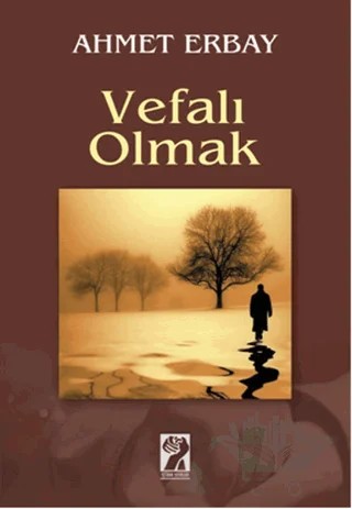 Vefalı Olmak – Ahmet Erbay – İştirak Yayınevi kitap kapağı