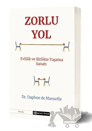Zorlu Yol – Daphne de Marneffe – Epsilon Yayınevi kitap kapağı