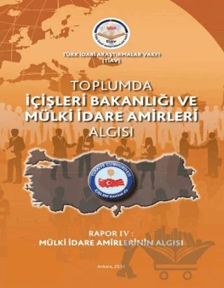 Toplumda İçişleri Bakanlığı Ve Mülki İdare Amirleri Algısı – Kolektif – Türk İdari Araştırmaları Vakfı kitap kapağı
