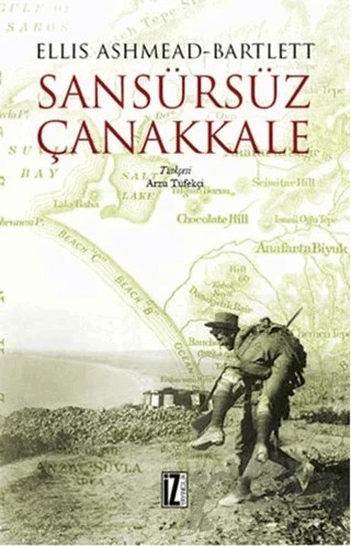Sansürsüz Çanakkale – Ellis Ashmead Bartlett – İz Yayıncılık kitap kapağı