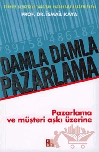 Damla Damla Pazarlama – İsmail Kaya – Babıali Kültür Yayıncılığı kitap kapağı