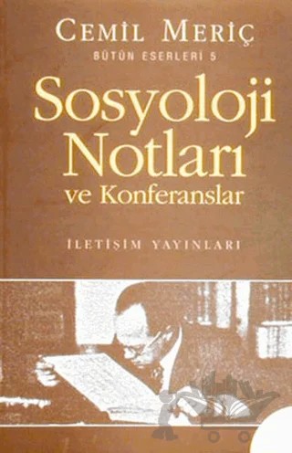 Sosyoloji Notları ve Konferanslar – Cemil Meriç – İletişim Yayınevi kitap kapağı
