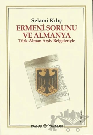 Ermeni Sorunu ve Almanya – Selami Kılıç – Kaynak Yayınları kitap kapağı