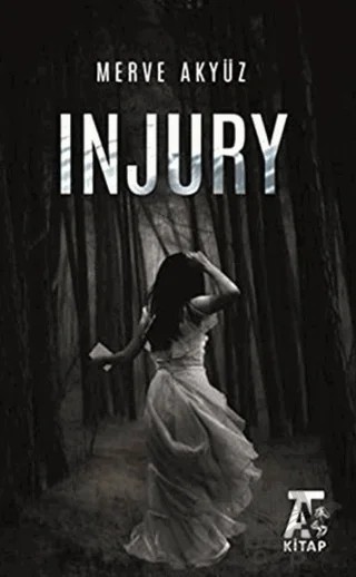 Injury – Merve Akyüz – Kitap At Yayınları kitap kapağı