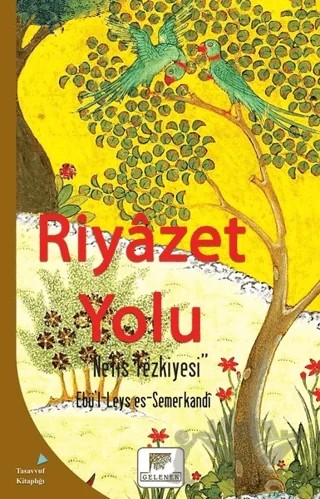 Riyazet Yolu – Ebü`l-Leys es-Semerkandî – Gelenek Yayıncılık kitap kapağı
