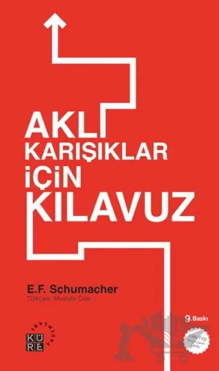 Aklı Karışıklar İçin Kılavuz – E. F. Schumacher – Küre Yayınları kitap kapağı