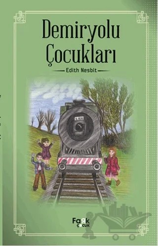 Demiryolu Çocukları – Edith Nesbit – Fark Yayınları kitap kapağı