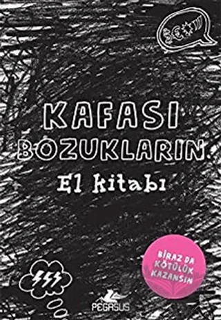 Kafası Bozukların El Kitabı – Lotta Sonninen – Pegasus Yayınları kitap kapağı