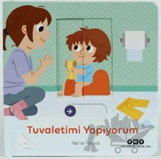Hareketli Büyüyorum Serisi 2 – Tuvaletimi Yapıyorum – Ilaria Falorsi – Yapı Kredi Yayınları kitap kapağı