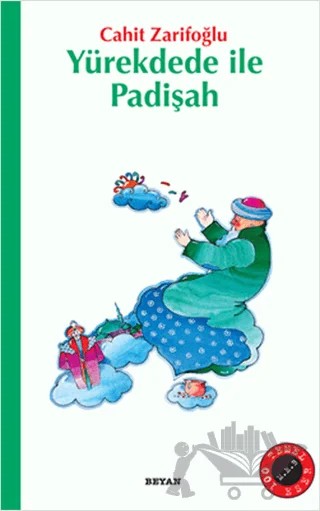 Yürekdede ile Padişah – Cahit Zarifoğlu – Beyan Yayınları kitap kapağı
