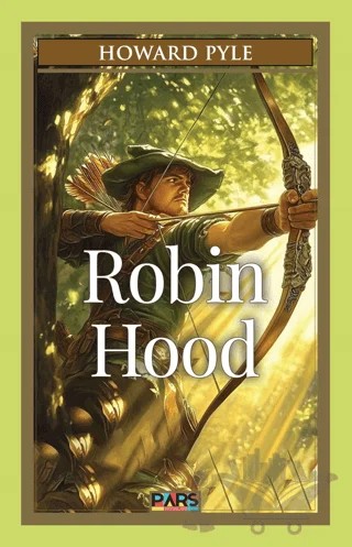 Robin Hood – Howard Pyle – Pars Yayınları kitap kapağı