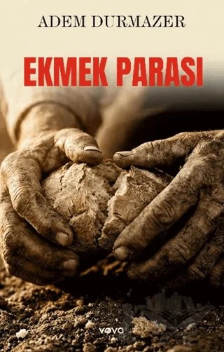 Ekmek Parası – Adem Durmazer – Vova Yayınları kitap kapağı