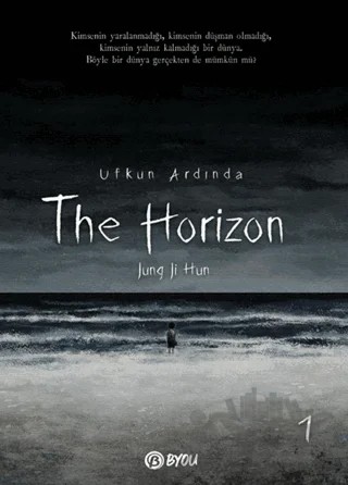 The Horizon - Ufkun Ardında 1 – Jung Ji Hun – Beta Byou kitap kapağı