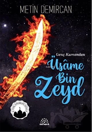 Genç Kumandan Üsame Bin Zeyd – Metin Demircan – Mihenk Kitap kitap kapağı