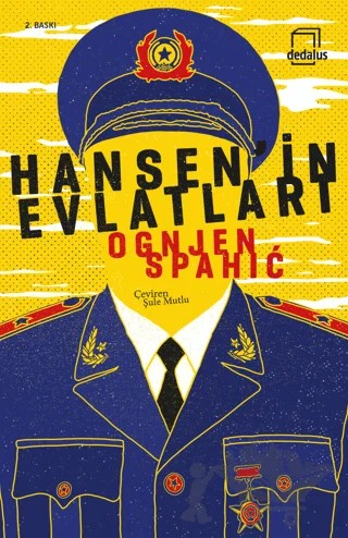 Hansen’in Evlatları – Ognjen Spahic – Dedalus Kitap kitap kapağı