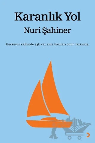 Karanlık Yol – Nuri Şahiner – Cinius Yayınları kitap kapağı