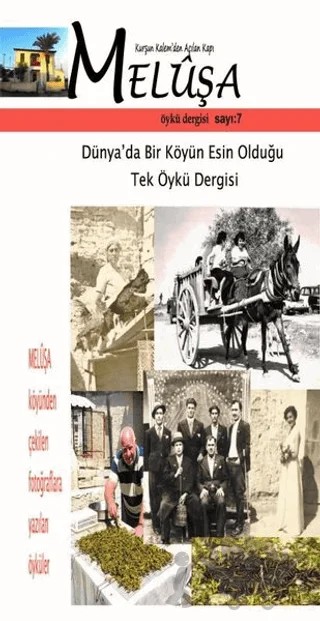 Meluşa Öykü Dergisi Sayı: 7 Temmuz - Ağustos - Eylül Sayısı 2019 – Neziher Yayınları kitap kapağı