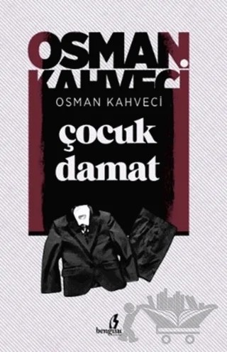 Çocuk Damat – Osman Kahveci – Bengisu Yayınları kitap kapağı